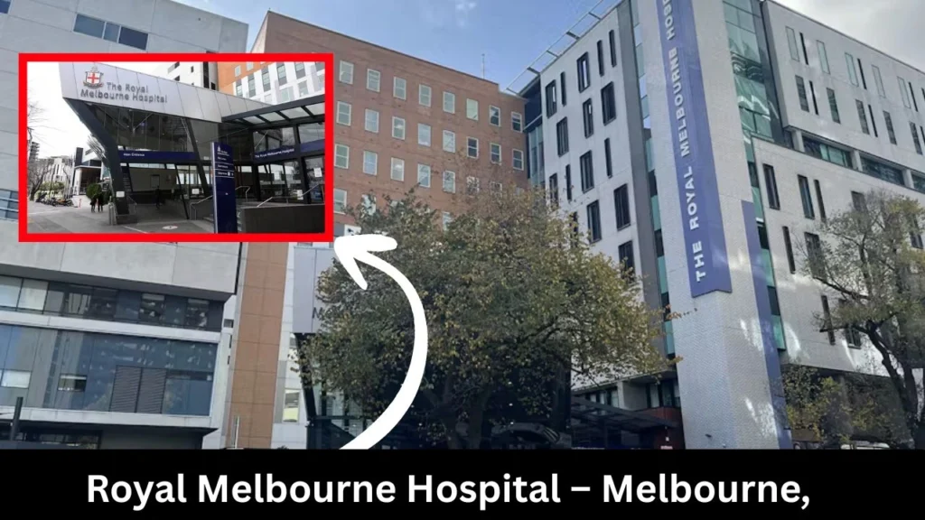 Royal Melbourne Hospital – Melbourne, Victoria